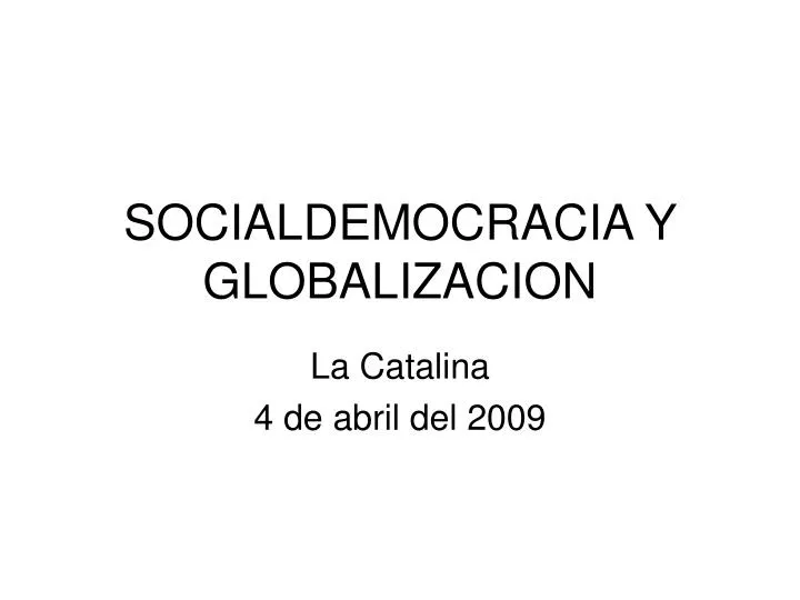 socialdemocracia y globalizacion