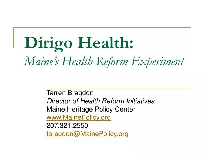 dirigo health maine s health reform experiment