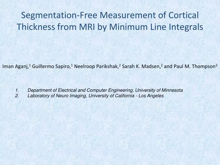 segmentation free measurement of cortical thickness from mri by minimum line integrals