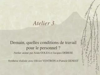 atelier 3