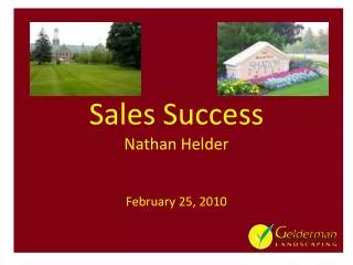 Sales Success Nathan Helder February 25, 2010