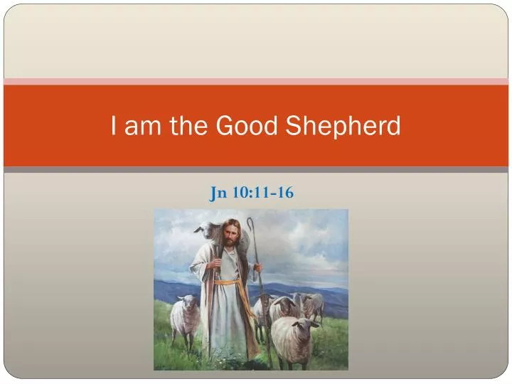 i am the good shepherd