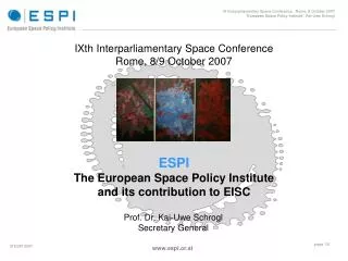 ESPI The European Space Policy Institute and its contribution to EISC