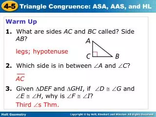 Warm Up 1. What are sides AC and BC called? Side AB ?