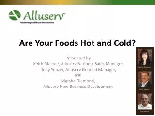 Are Your Foods Hot and Cold?