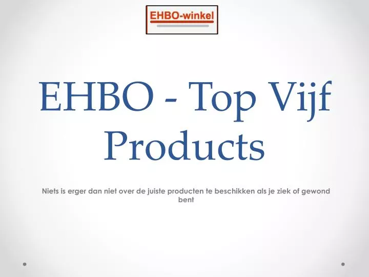 ehbo top vijf products