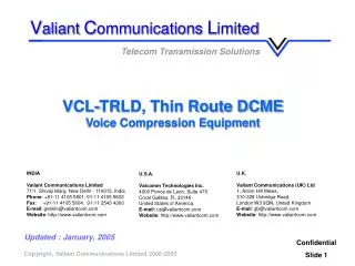 VCL-TRLD, Thin Route DCME Voice Compression Equipment