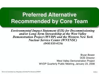Preferred Alternative Recommended by Core Team