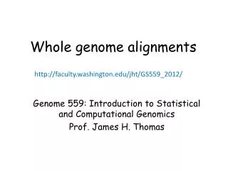 Whole genome alignments