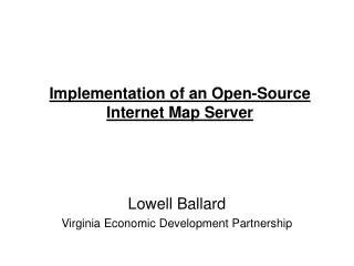 Implementation of an Open-Source Internet Map Server