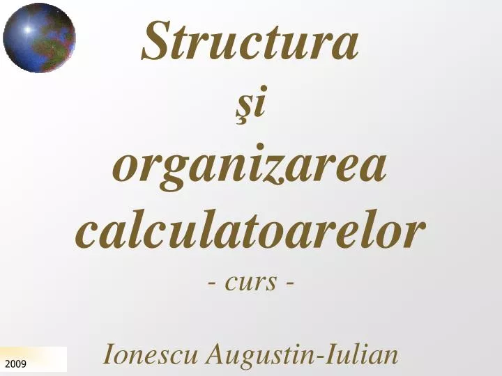 structura i organizarea calculatoarelor curs ionescu augustin iulian