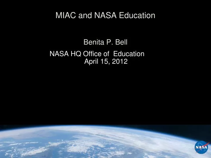 miac and nasa education benita p bell