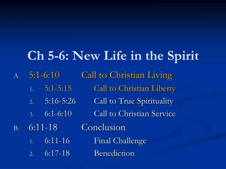 ch 5 6 new life in the spirit