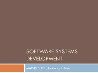 Software Systems Development
