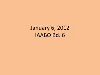 January 6, 2012 IAABO Bd. 6