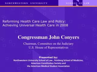 Reforming Health Care Law and Policy: Achieving Universal Health Care in 2008