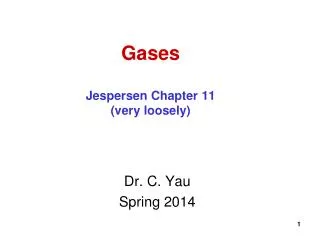 Gases Jespersen Chapter 11 (very loosely)