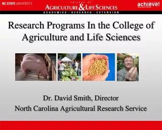 Research Programs In the College of Agriculture and Life Sciences