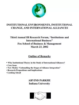 INSTITUTIONAL ENVIRONMENTS, INSTITUTIONAL CHANGE, AND INTERNATIONAL ALLIANCES