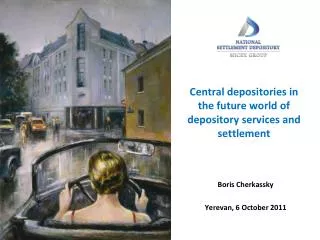 Central depositories in the future world of depository services and settlement