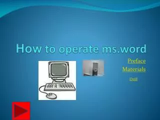 How to operate ms.word