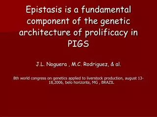 Epistasis is a fundamental component of the genetic architecture of prolificacy in PIGS