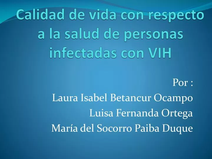 calidad de vida con respecto a la salud de personas infectadas con vih