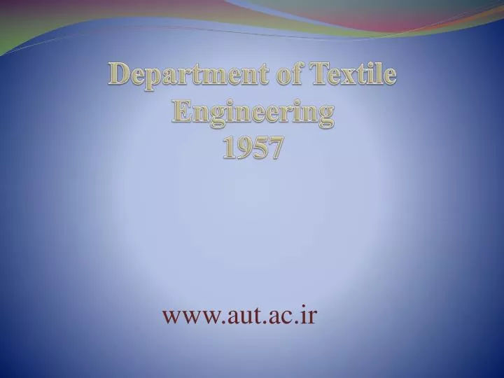 department of textile engineering 1957