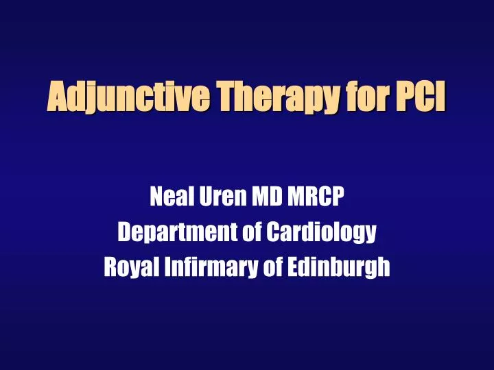 adjunctive therapy for pci