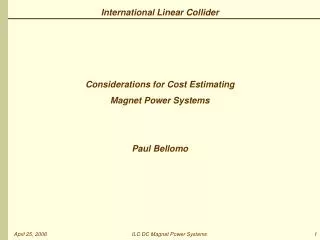 Considerations for Cost Estimating Magnet Power Systems Paul Bellomo