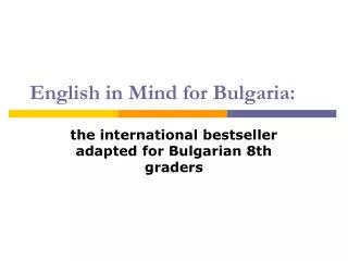 English in Mind for Bulgaria :