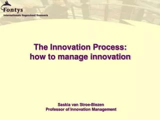 The Innovation Process: how to manage innovation