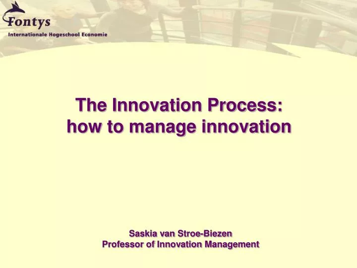 the innovation process how to manage innovation