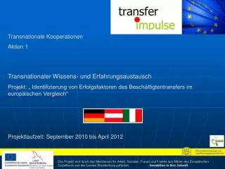Transnationale Kooperationen Aktion 1
