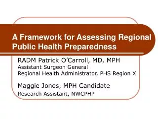 A Framework for Assessing Regional Public Health Preparedness