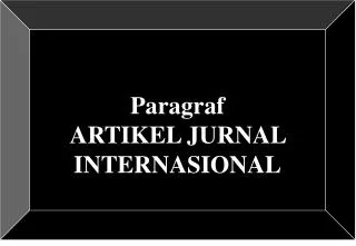 Paragraf ARTIKEL JURNAL INTERNASIONAL