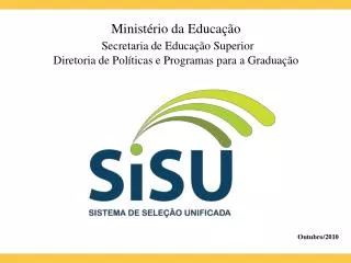 Ministério da Educação Secretaria de Educação Superior