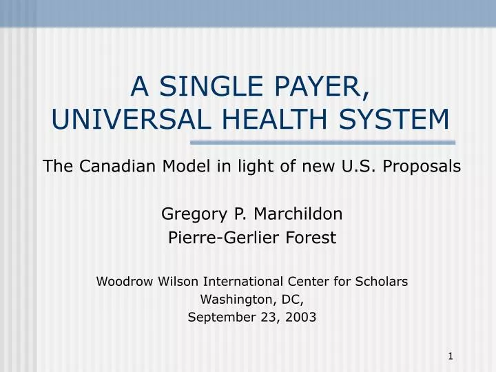 a single payer universal health system