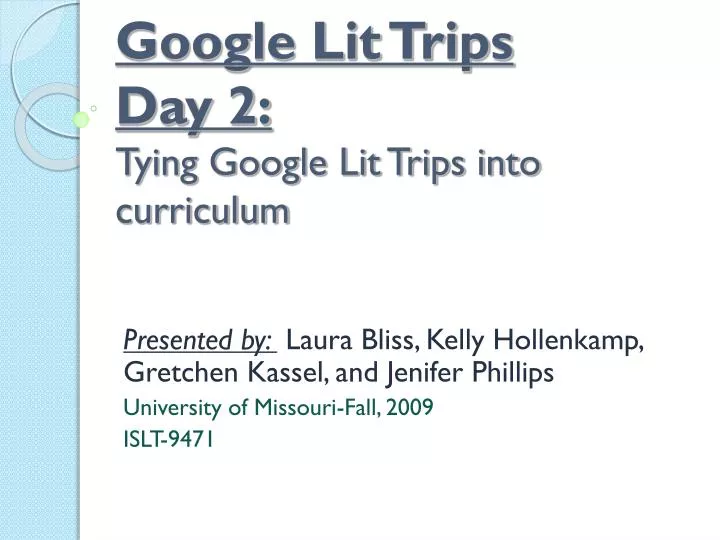google lit trips day 2 tying google lit trips into curriculum