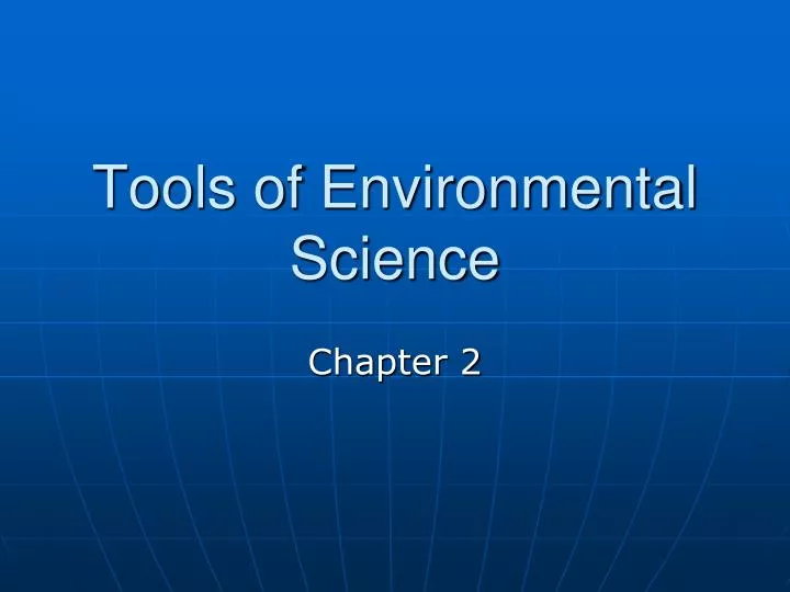 tools of environmental science