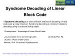 Syndrome Decoding of Linear Block Code - slide 1