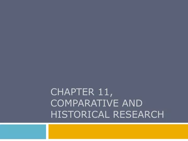 chapter 11 comparative and historical research