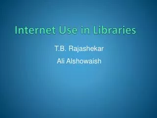 Internet Use in Libraries