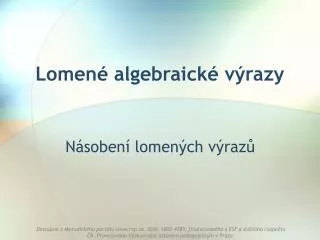 lomen algebraick v razy