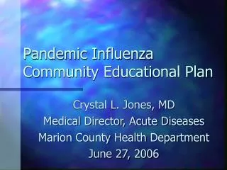 Pandemic Influenza Community Educational Plan