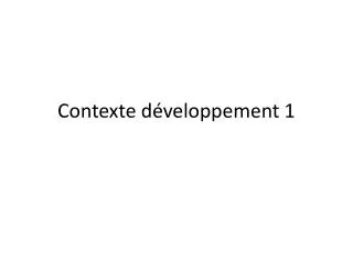 Contexte développement 1