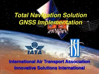 Total Navigation Solution GNSS Implementation