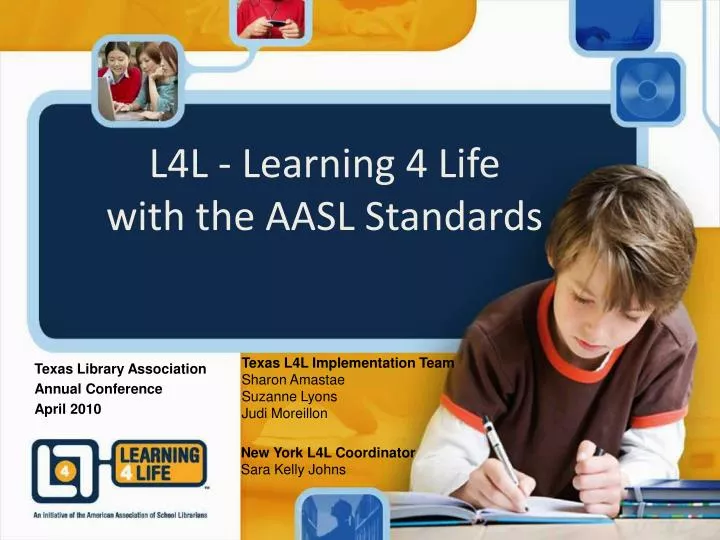 l4l learning 4 life with the aasl standards