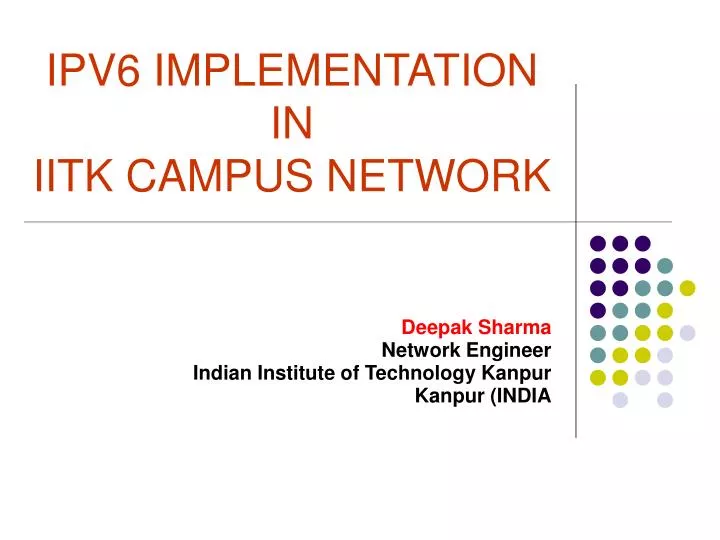 ipv6 implementation in iitk campus network