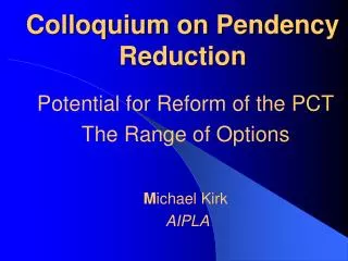 Colloquium on Pendency Reduction